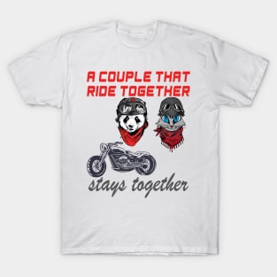 Cute Panda and cat couple that rides together stays together T-Shirt